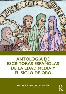 Antolog?a de escritoras espanolas de la Edad Media y el siglo de oro - MPHOnline.com