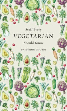 Stuff Every Vegetarian Should Know - MPHOnline.com