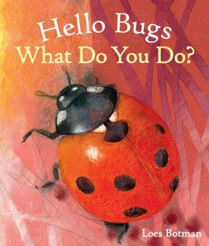 Hello Bugs, What Do You Do? - MPHOnline.com