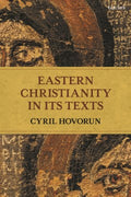 Eastern Christianity in Its Texts - MPHOnline.com