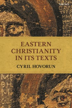 Eastern Christianity in Its Texts - MPHOnline.com