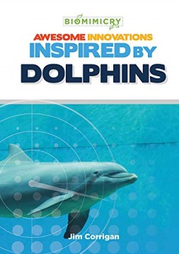 Awesome Innovations Inspired by Dolphins - MPHOnline.com