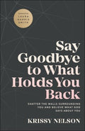 Say Goodbye to What Holds You Back - MPHOnline.com