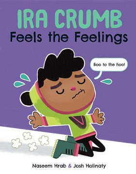 Ira Crumb Feels the Feelings - MPHOnline.com