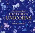 The Very Short, Entirely True History of Unicorns - MPHOnline.com