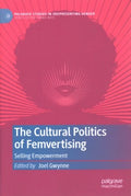 The Cultural Politics of Femvertising - MPHOnline.com