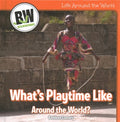 What's Playtime Like Around the World? - MPHOnline.com