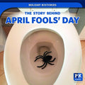 The Story Behind April Fools? Day - MPHOnline.com