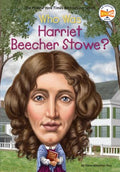 Who Was Harriet Beecher Stowe? - MPHOnline.com