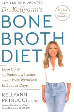 Dr. Kellyann's Bone Broth Diet - MPHOnline.com