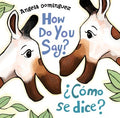 How Do You Say?/ C?mo se dice? - MPHOnline.com