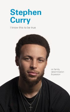 I Know This to Be True: Stephen Curry - MPHOnline.com