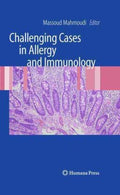 Challenging Cases in Allergy and Immunology - MPHOnline.com