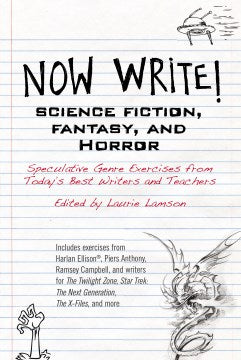 Science Fiction, Fantasy, and Horror - Speculative Genre Exercises from Today's Best Writers and Teachers (Now Write!) - MPHOnline.com