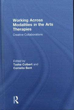 Working Across Modalities in the Arts Therapies - MPHOnline.com