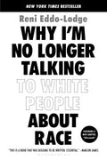 Why I'm No Longer Talking to White People About Race - MPHOnline.com