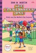 Baby-Sitters Club 24: Kristy & The Mother's Day Surprise - MPHOnline.com