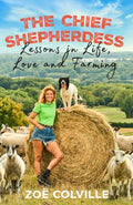 The Chief Shepherdess: Lessons in Life, Love and Farming - MPHOnline.com