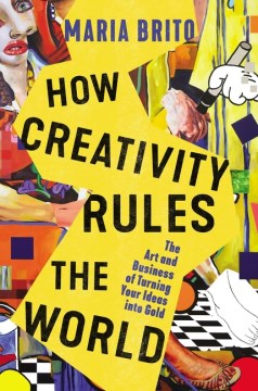 How Creativity Rules the World - MPHOnline.com