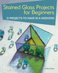 Stained Glass Projects for Beginners - MPHOnline.com