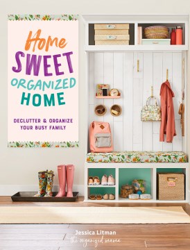 Home Sweet Organized Home - MPHOnline.com