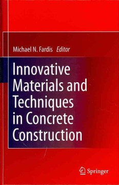 Innovative Materials and Techniques in Concrete Construction - MPHOnline.com
