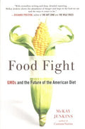 Food Fight - GMOs and the Future of the American Diet  (Reprint) - MPHOnline.com