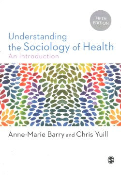 Understanding the Sociology of Health - MPHOnline.com