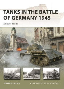 Tanks in the Battle of Germany 1945 - MPHOnline.com