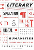 Literary Simulation and the Digital Humanities - MPHOnline.com