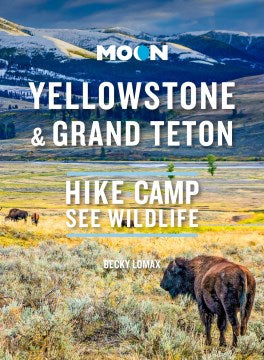 Moon Yellowstone & Grand Teton - MPHOnline.com