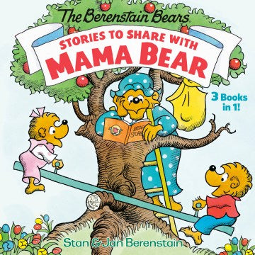 Stories to Share With Mama Bear - MPHOnline.com