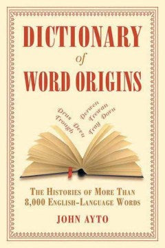 Dictionary of Word Origins - MPHOnline.com