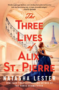 The Three Lives of Alix St. Pierre - MPHOnline.com