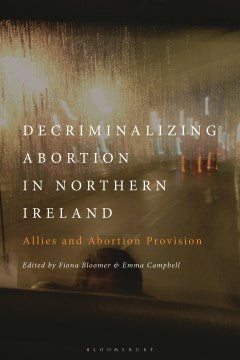 Decriminalizing Abortion in Northern Ireland - MPHOnline.com