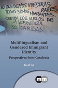 Multilingualism and Gendered Immigrant Identity - MPHOnline.com