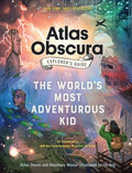 The Atlas Obscura Explorer's Guide for the World's Most Adventurous Kid - MPHOnline.com