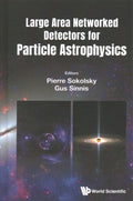 Large Area Networked Detectors for Particle Astrophysics - MPHOnline.com