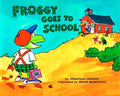 Froggy Goes to School - MPHOnline.com