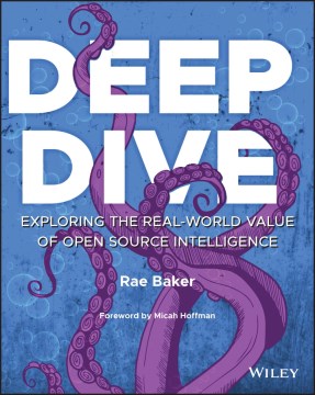 Deep Dive: Exploring the Real-World Value of Open Source Intelligence - MPHOnline.com