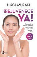 Rejuvenece ya / Rejuvenate Now - MPHOnline.com