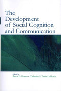 The Development of Social Cognition and Communication - MPHOnline.com