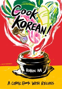 Cook Korean!: A Comic Book with Recipes - MPHOnline.com
