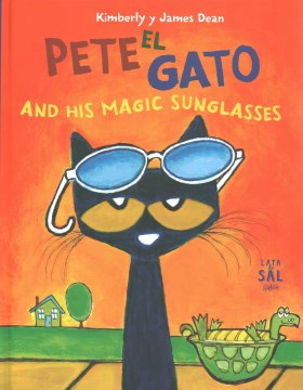 Pete el gato and His Magic Sunglasses/ Pete the Cat and His Magic Sunglasses - MPHOnline.com