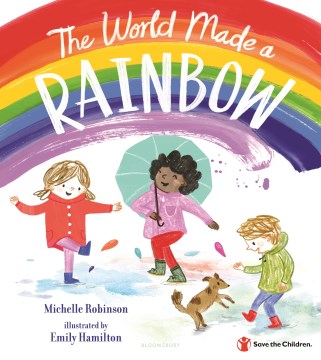 The World Made a Rainbow - MPHOnline.com