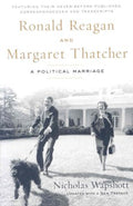 Ronald Reagan and Margaret Thatcher - A Political Marriage  (Reprint) - MPHOnline.com