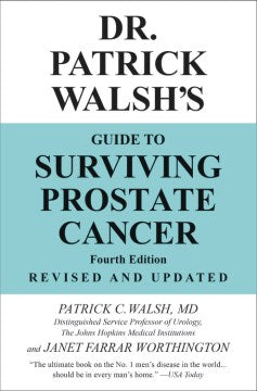 Dr. Patrick Walsh's Guide to Surviving Prostate Cancer - MPHOnline.com