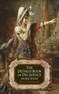 The Dedalus Book of Decadence - MPHOnline.com