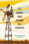 El ni?o que dom? el viento/ The Boy who Harnessed the Wind - MPHOnline.com