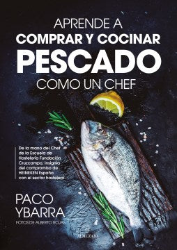 Aprende a comprar y cocinar pescado como un chef / Learn to Buy and Cook Fish Like a Chef - MPHOnline.com